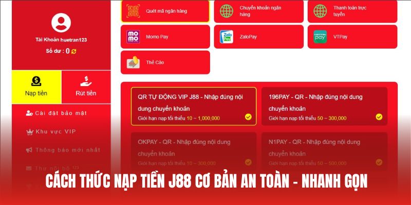 J88 cung cấp nhiều hình thức nạp tiền để người chơi chọn lựa