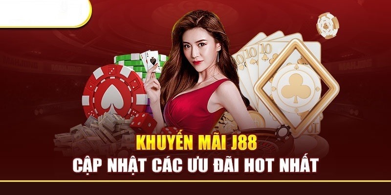 Khuyến mãi J88 mang đến những phần thưởng giá trị cho người chơi